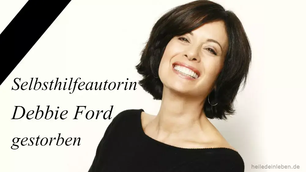 Selbsthilfeautorin Debbie Ford gestorben Debbie Ford